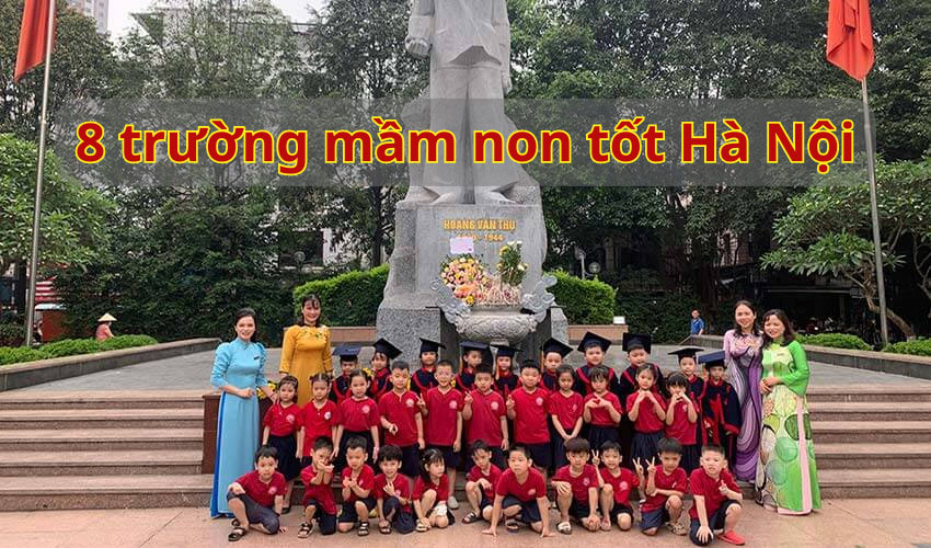 Trường mầm non tốt Hà Nội