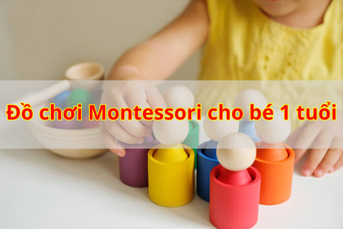 Đồ chơi Montessori cho bé 1 tuổi cover